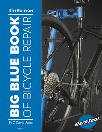 Big Blue Book of Bicycle Repair 4th